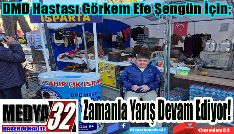 DMD Hastası Görkem Efe Şengün İçin;  Zamanla Yarış Devam Ediyor!
