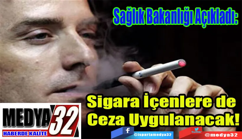 Sağlık Bakanlığı Açıkladı: Sigara İçenlere de  Ceza Uygulanacak!