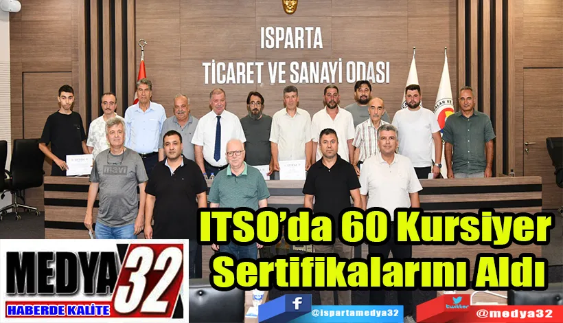 ITSO’da 60 Kursiyer  Sertifikalarını Aldı