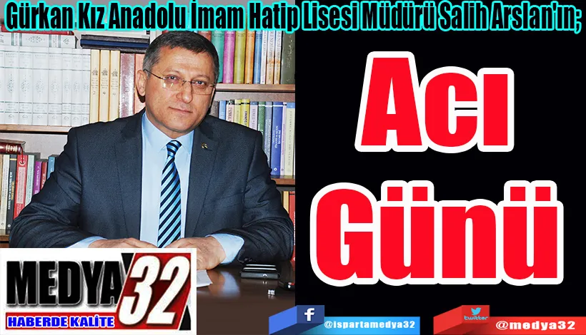 Gürkan Kız Anadolu İmam Hatip Lisesi Müdürü Salih Arslan