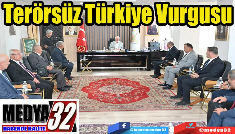 Terörsüz Türkiye Vurgusu