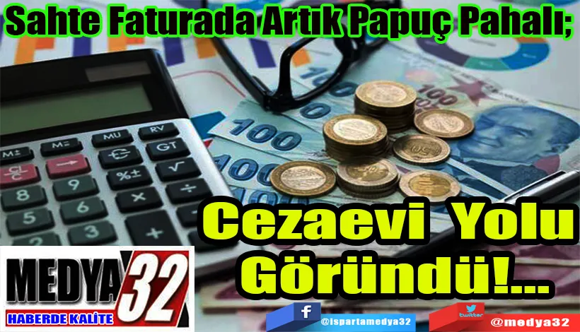 Sahte Faturada Artık Papuç Pahalı;  Cezaevi Yolu Göründü!...
