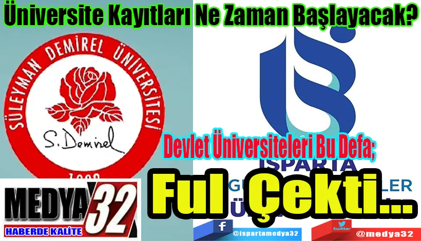 Üniversite Kayıtları Ne Zaman Başlayacak? Devlet Üniversiteleri Bu Defa;  Ful Çekti…