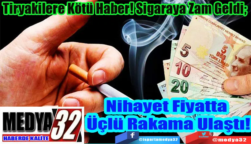Tiryakilere Kötü Haber! Sigaraya Zam Geldi;  Nihayet Fiyatta  Üçlü Rakama Ulaştı!