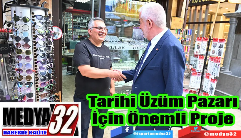 Tarihi Üzüm Pazarı  İçin Önemli Proje 
