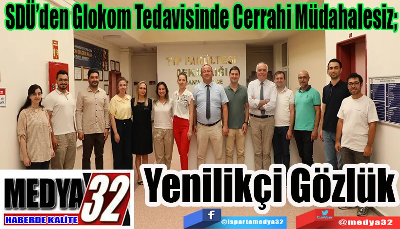 SDÜ’den Glokom Tedavisinde Cerrahi Müdahalesiz;  Yenilikçi Gözlük