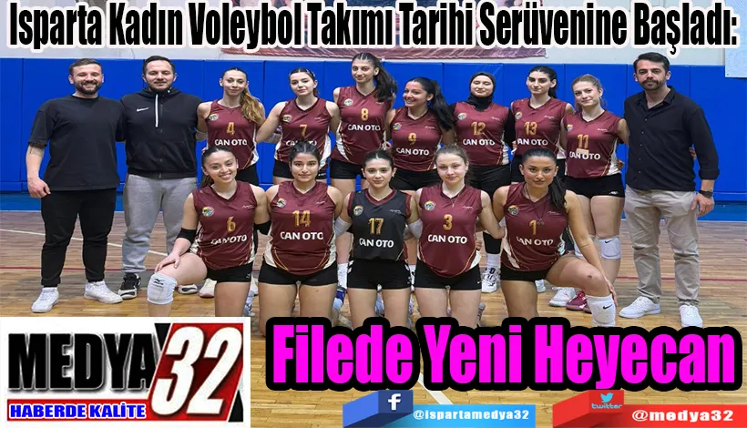 Isparta Kadın Voleybol Takımı Tarihi Serüvenine Başladı: Filede Yeni Heyecan