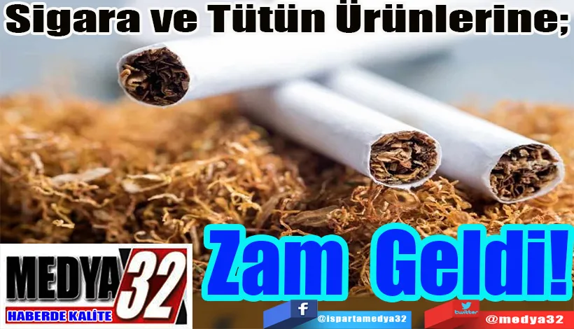 Sigara ve Tütün Ürünlerine; Zam Geldi!