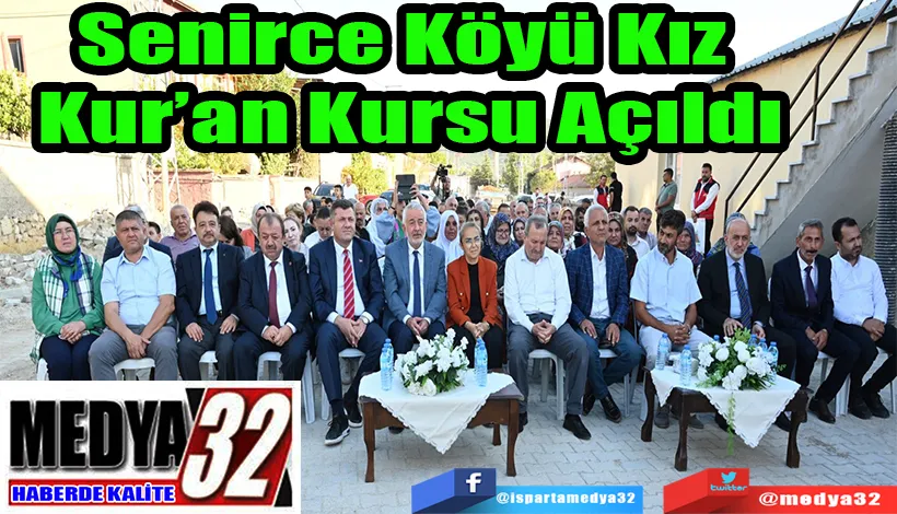 Senirce Köyü Kız  Kur’an Kursu Açıldı 