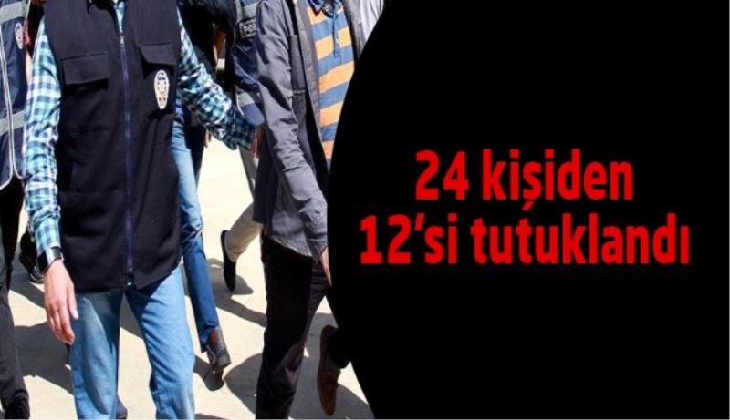 24 kişiden 12