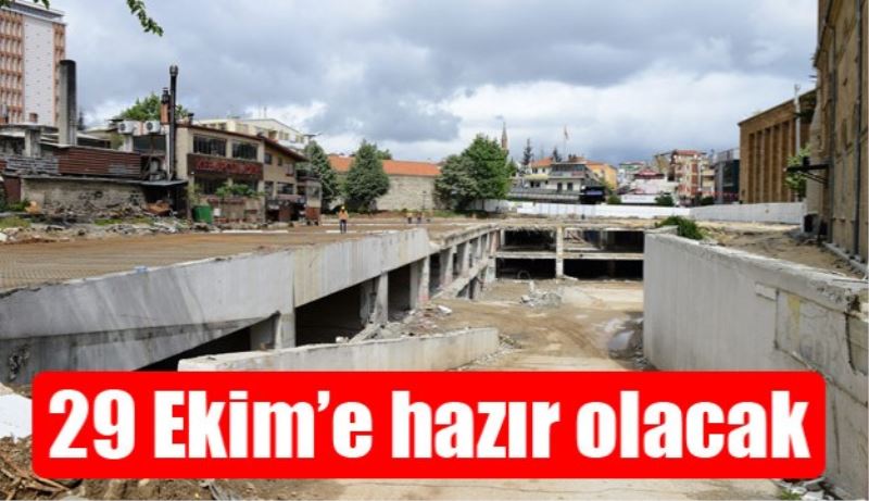 29 Ekim’e hazır olacak