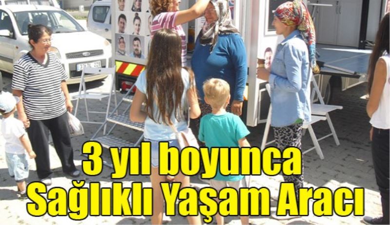 3 yıl boyunca Sağlıklı Yaşam Aracı