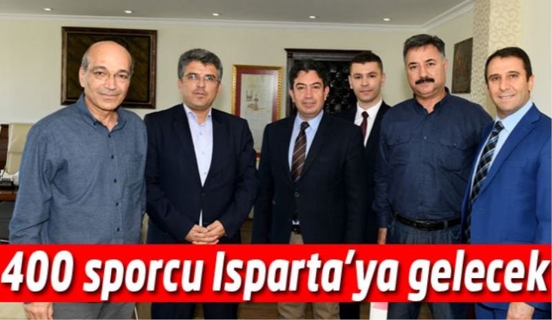 400 sporcu Isparta’ya gelecek