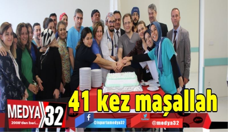 41 kez maşallah