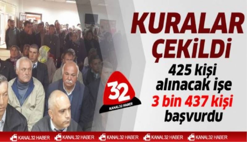 425 kişi alınacak işe 3 bin 437 kişi başvurdu