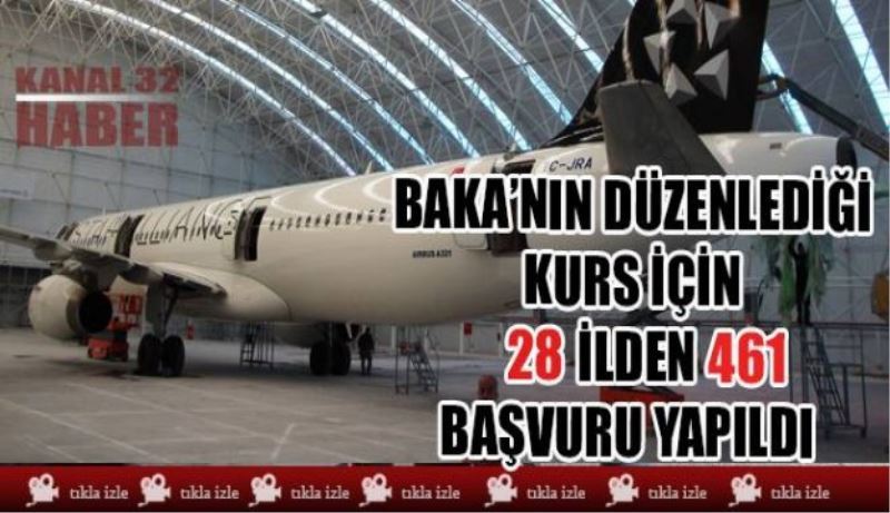 461 kişi uçak bakım teknisyenliği için başvurdu 