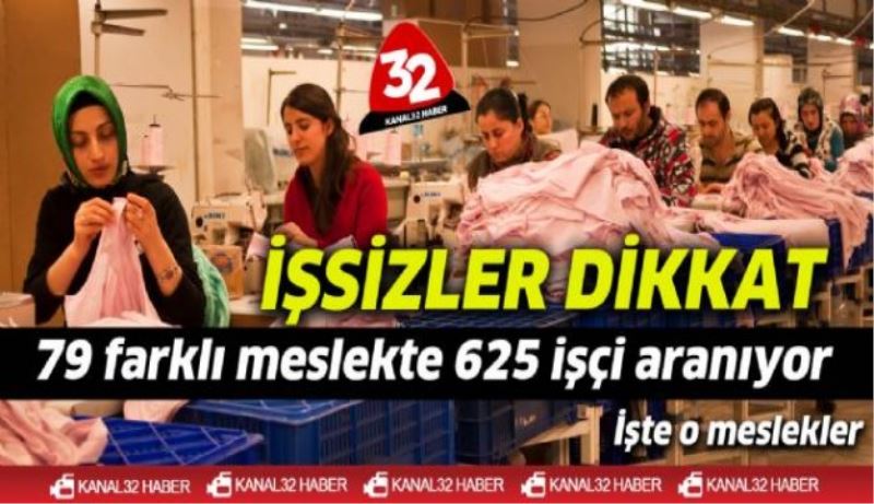 625 işçi aranıyor