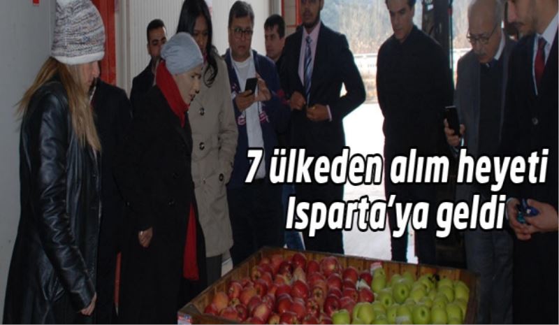 7 ülkeden alım heyeti Isparta’ya geldi 