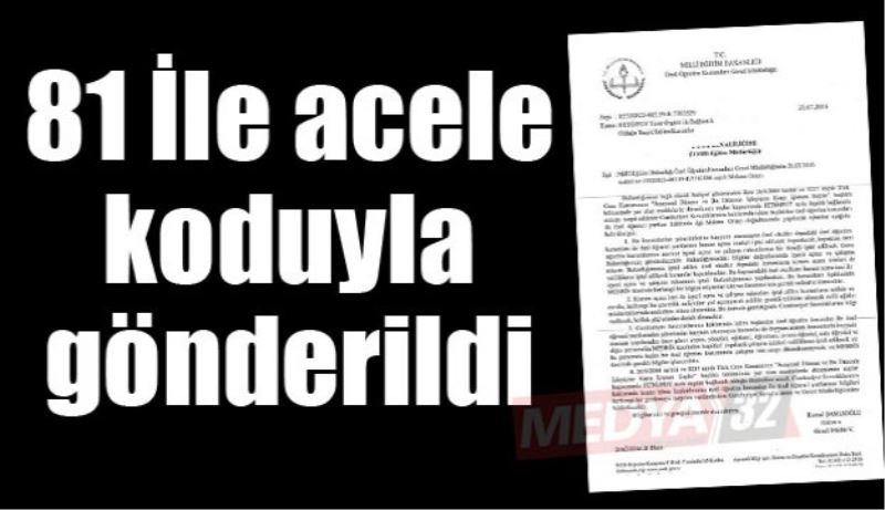 81 İle acele koduyla gönderildi