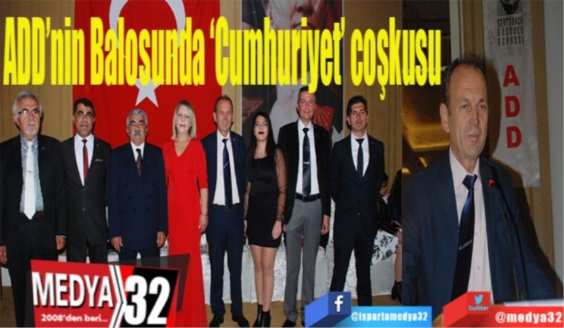  ADD’nin Balosunda
‘Cumhuriyet’ coşkusu
