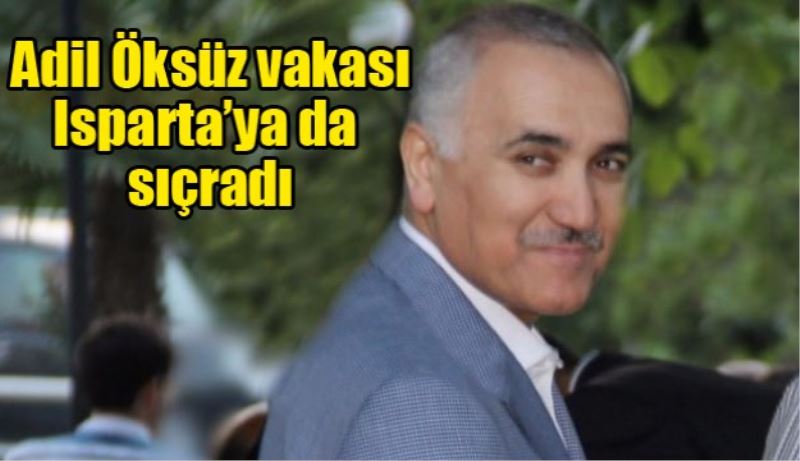 Adil Öksüz vakası Isparta’ya da sıçradı