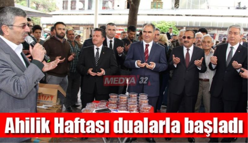 Ahilik Haftası dualarla başladı 