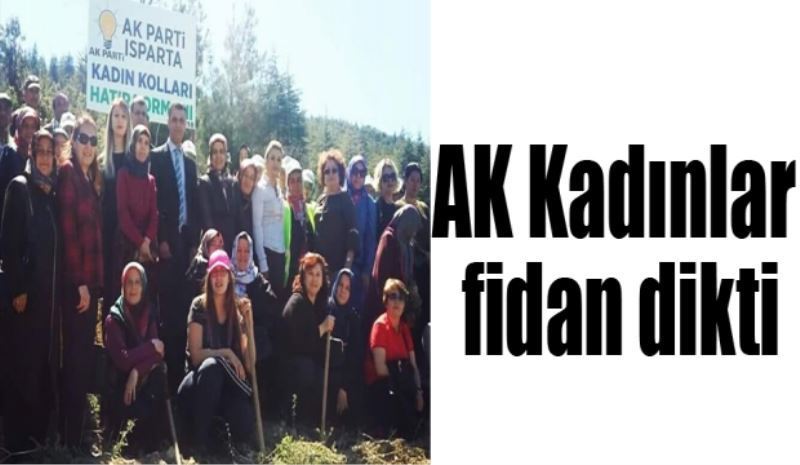 AK Kadınlar fidan dikti