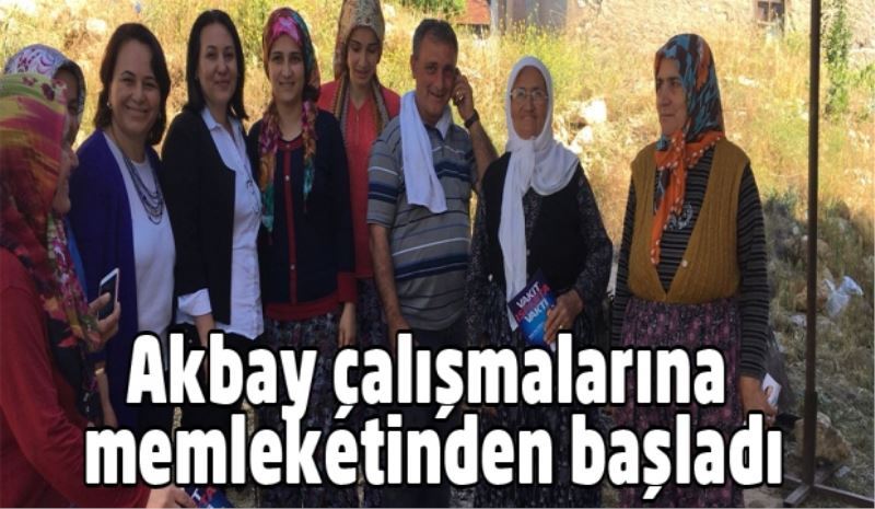 Akbay çalışmalarına memleketinden başladı