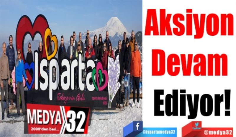 Aksiyon 
Devam 
Ediyor! 
