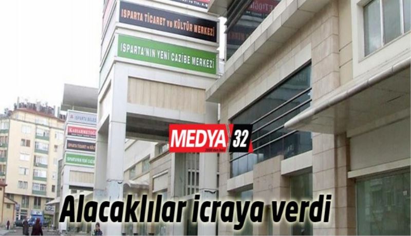 Alacaklılar icraya verdi