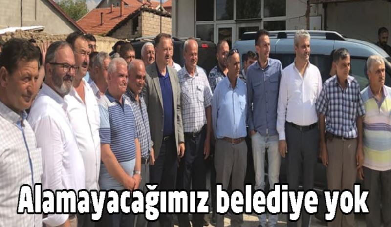 Alamayacağımız belediye yok