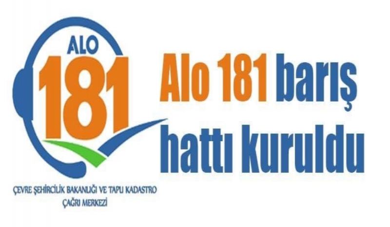 Alo 181 barış hattı kuruldu