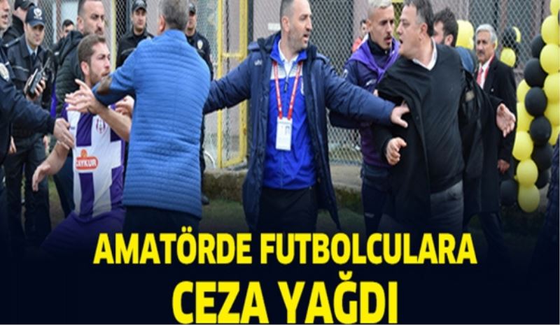 AMATÖRDE FUTBOLCULARA CEZA YAĞDI 