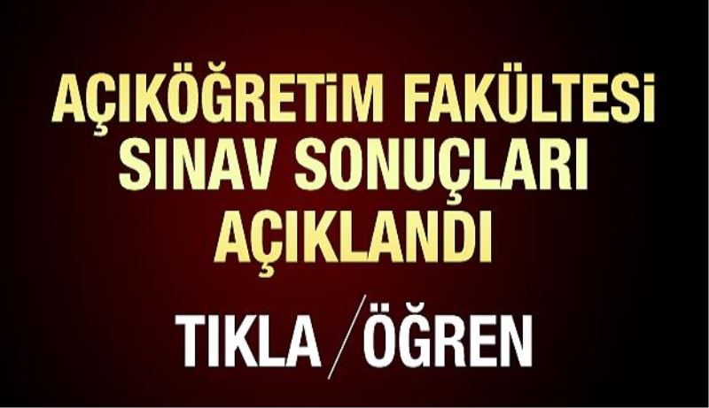 AÖF final sonuçları açıklandı