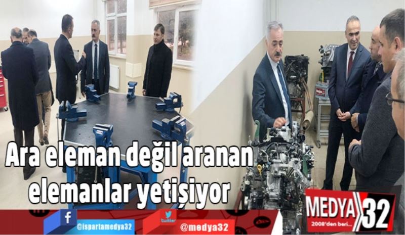 Ara eleman değil aranan elemanlar yetişiyor 
