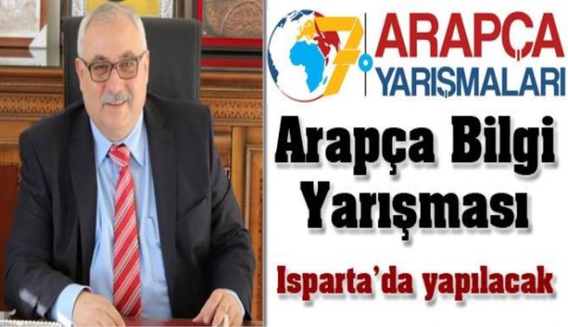 Arapça Bilgi Yarışması Isparta’da yapılacak