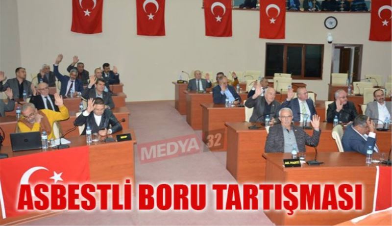 ASBESTLİ BORU TARTIŞMASI