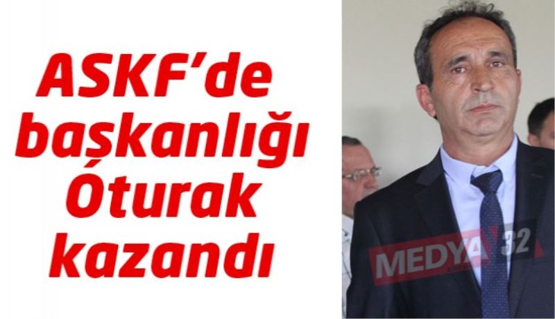 ASKF’de başkanlığı Oturak kazandı