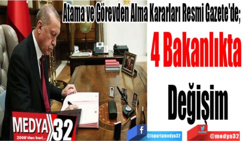 Atama ve Görevden Alma Kararları Resmi Gazete