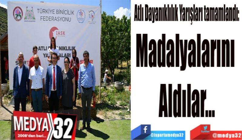 Atlı Dayanıklılık Yarışları tamamlandı: 
Madalyalarını 
Aldılar…
