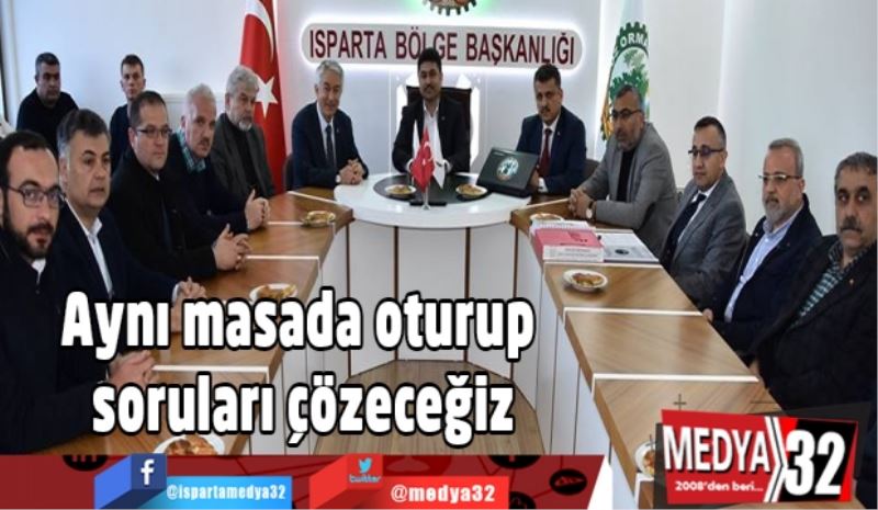 Aynı masada oturup soruları çözeceğiz