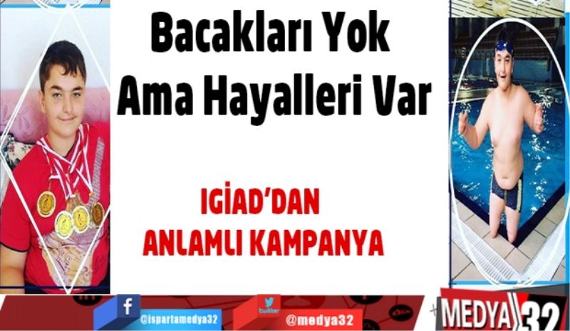 Bacakları Yok Ama Hayalleri Var