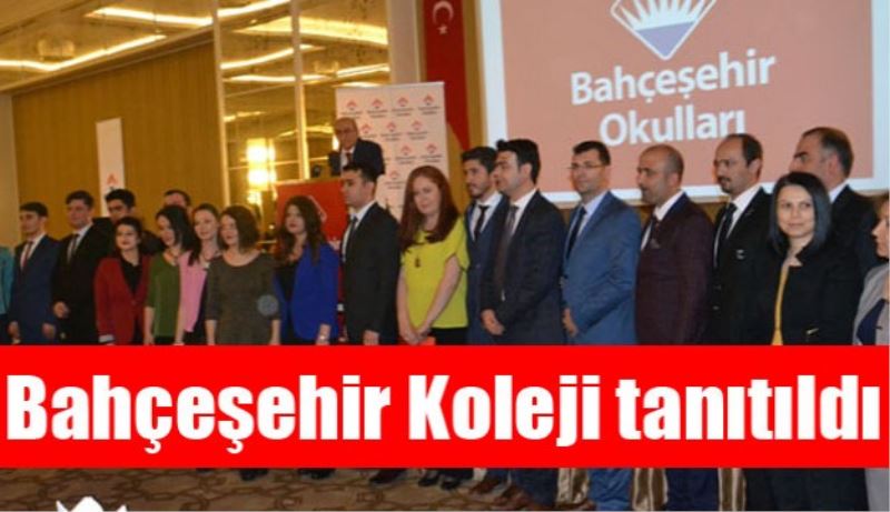 Bahçeşehir Koleji tanıtıldı 