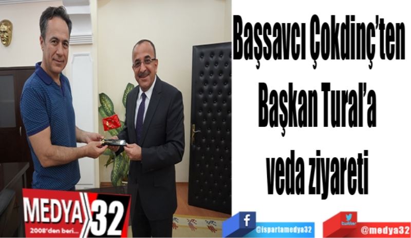 Başsavcı Çokdinç’ten
Başkan Tural’a 
veda ziyareti 
