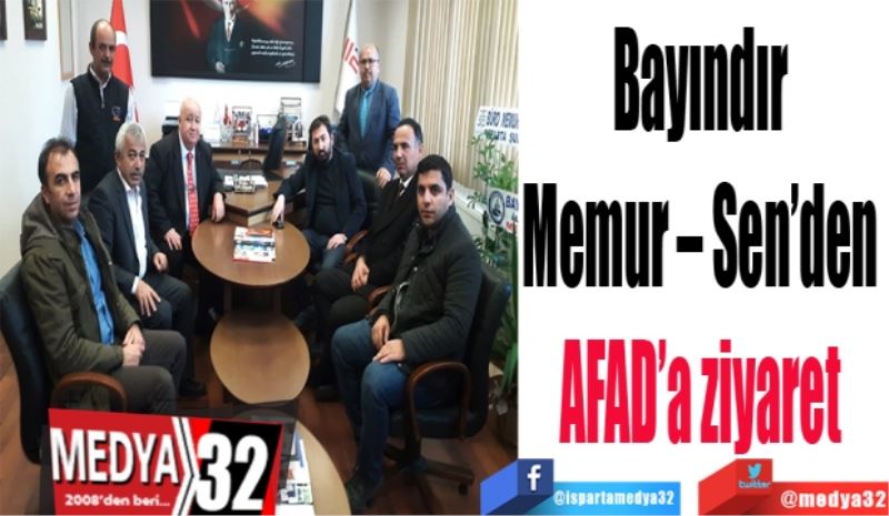 Bayındır 
Memur – Sen’den 
AFAD’a ziyaret 
