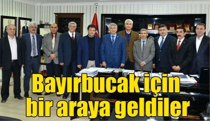 Bayırbucak için bir araya geldiler