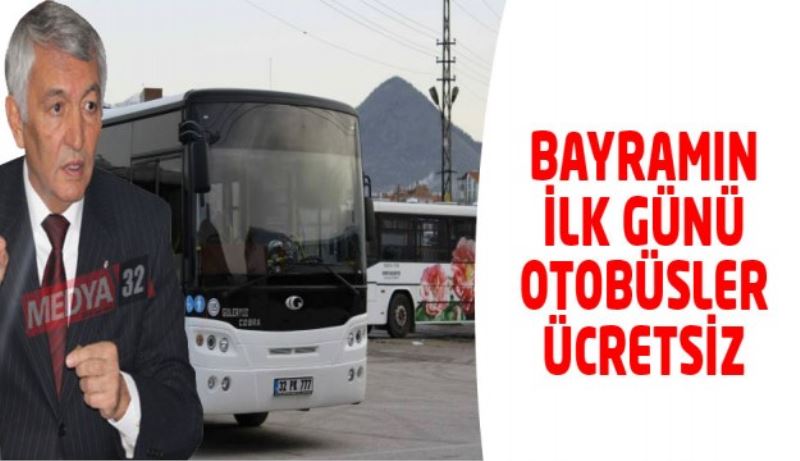 Bayramın ilk günü otobüsler ücretsiz