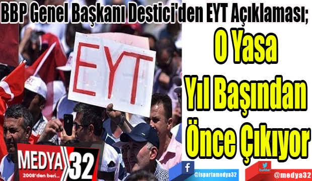 BBP Genel Başkanı Destici