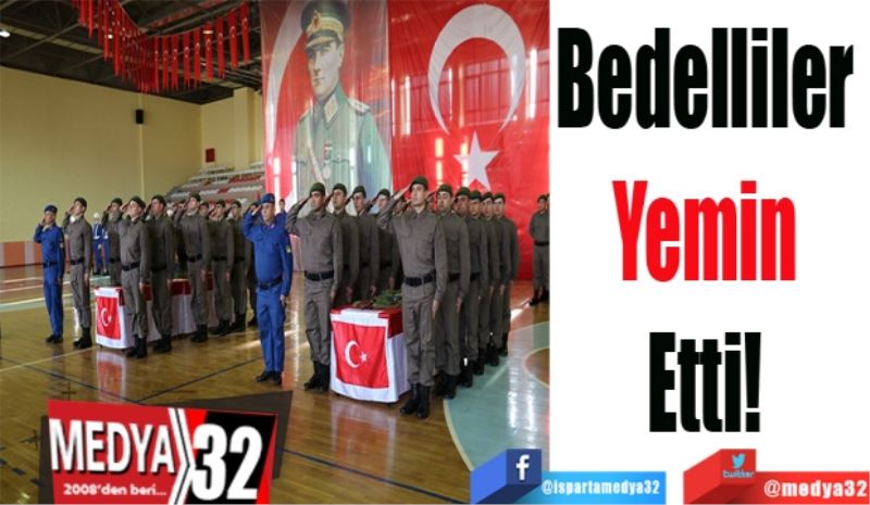 Bedelliler 
Yemin 
Etti! 
