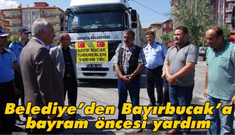 Belediye’den Bayırbucak’a bayram öncesi yardım